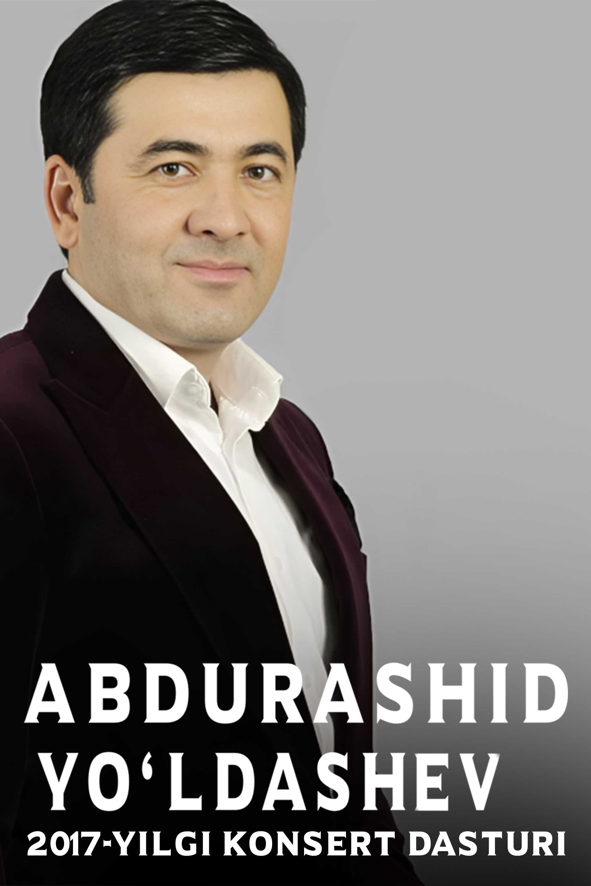 Абдурашид Йўлдошев 2017-йилги концерт дастури