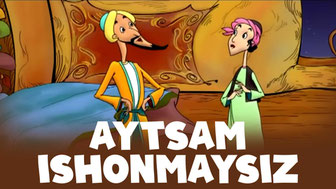 Айтсам ишонмайсиз