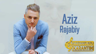 Азиз Ражабий - Маданиятли карантин концерт дастури