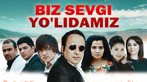 Biz sevgi yo'lidamiz