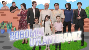 Bobomni uylantiramiz