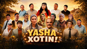 Yasha xotin!