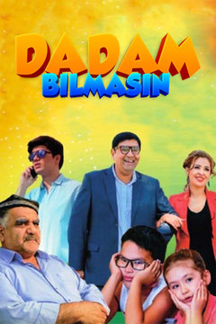 Dadam bilmasin