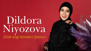 Dildora Niyozova 2018-yilgi konsert dasturi