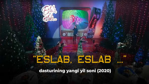 Eslab, eslab... yangi yil soni 2020 taronalar to'plami