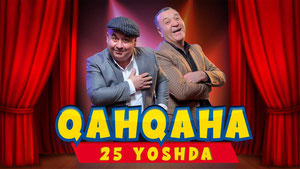 Qahqaha 25-yoshda