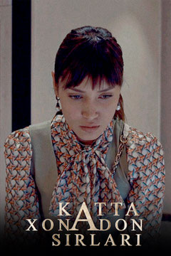 Katta xonadon sirlari