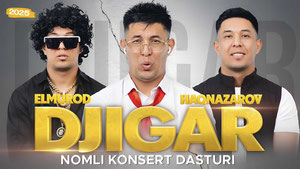 Elmurod Haqnazarov – “Djigar” Concert Program 2025