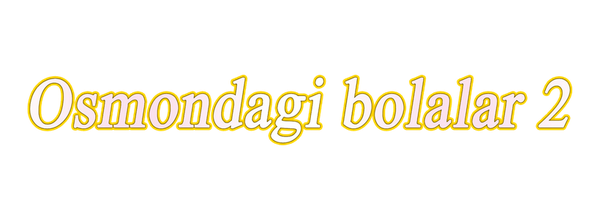 Осмондаги болалар 2