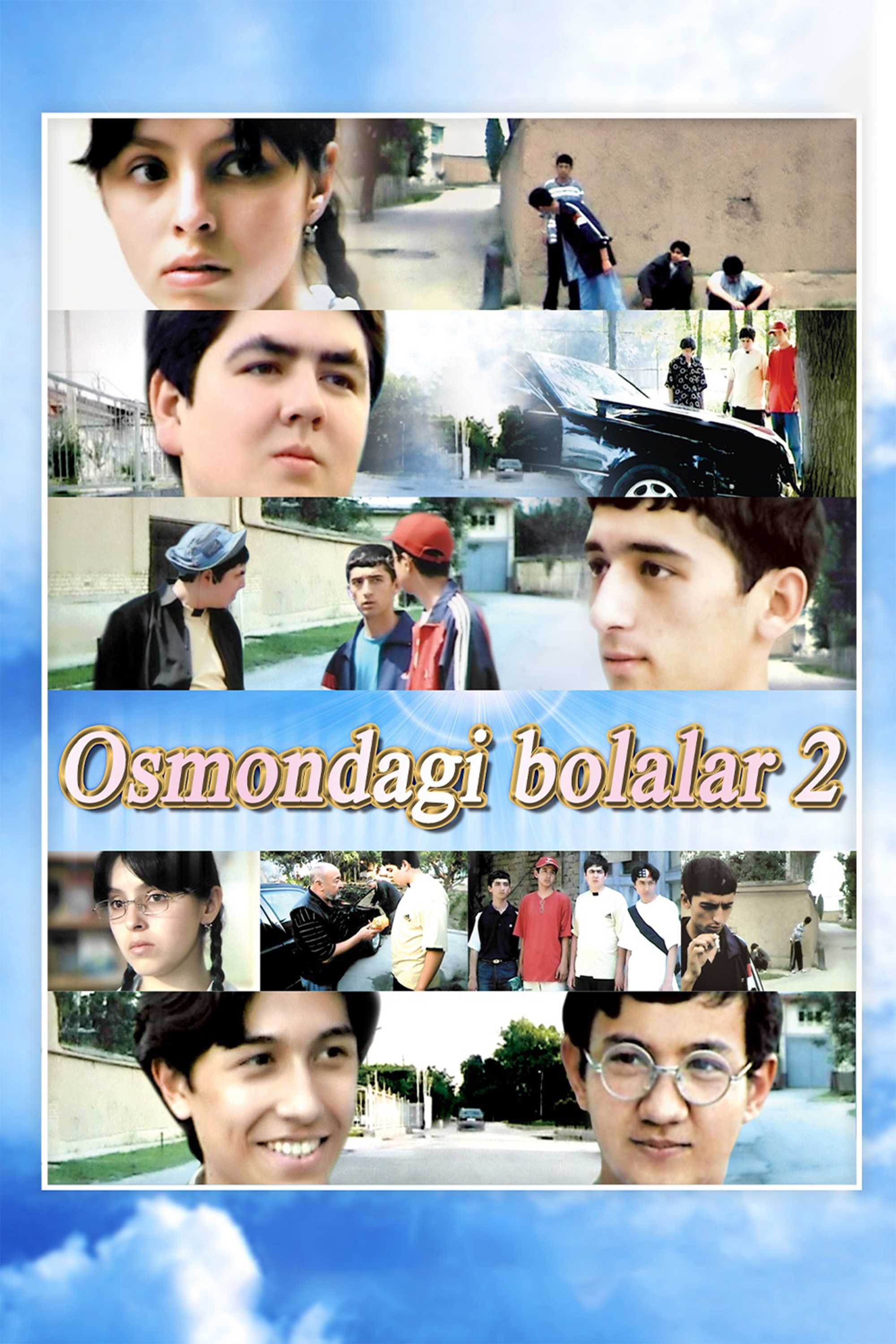 Осмондаги болалар 2