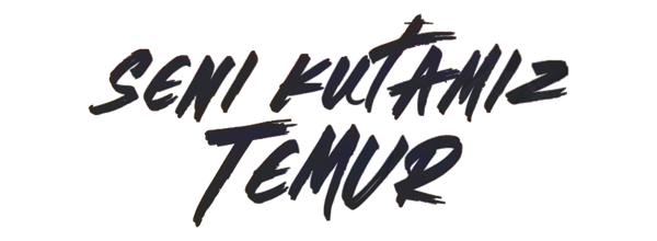 Сени кутамиз, Темур