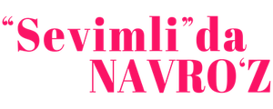 "Sevimli"da Navro'z