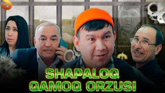 Shapaloq - Qamoq orzusi