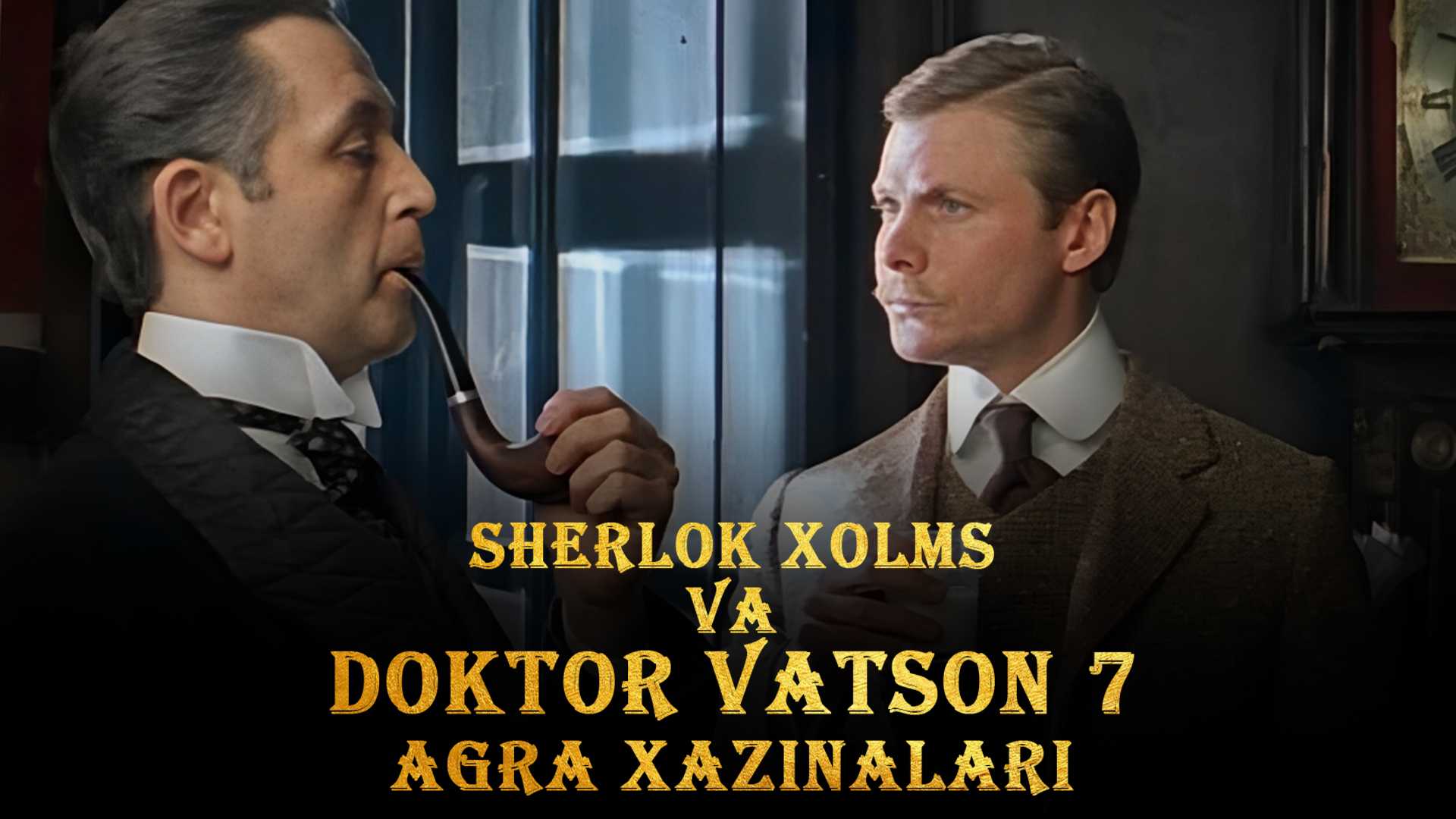 Sherlok Xolms va Doktor Vatson 7: Agra xazinalari