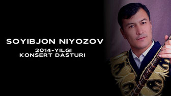 Soyibjon Niyozov - 2014-yilgi konsert dasturi