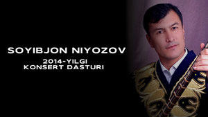 Soyibjon Niyozov - 2014-yilgi konsert dasturi