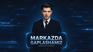 Markazda gaplashamiz