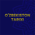 O'ZBEKISTON TARIXI